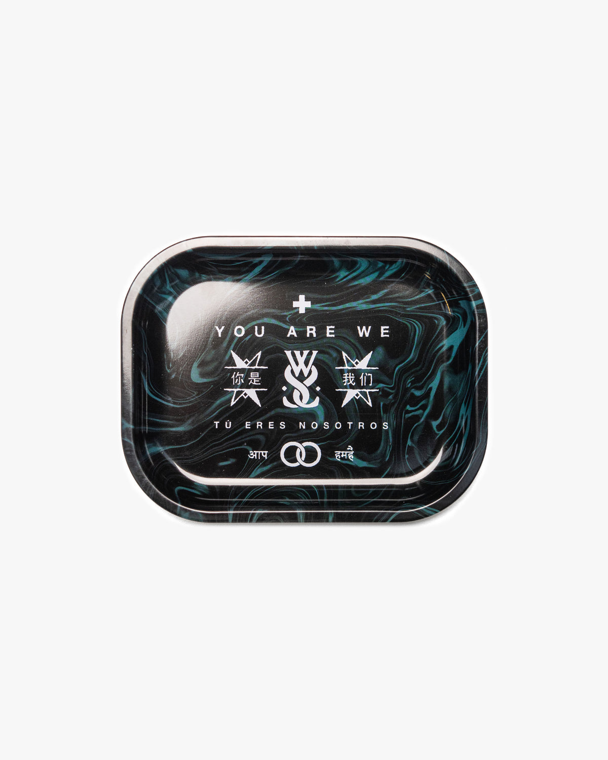YOU ARE WE METAL TRAY